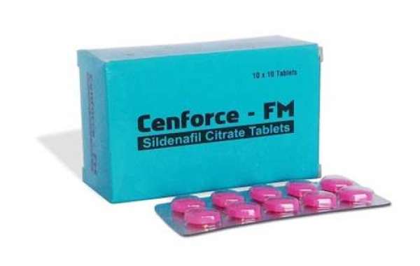 Cenforce Fm 100 Mg: Assist Men To Get Required Erection