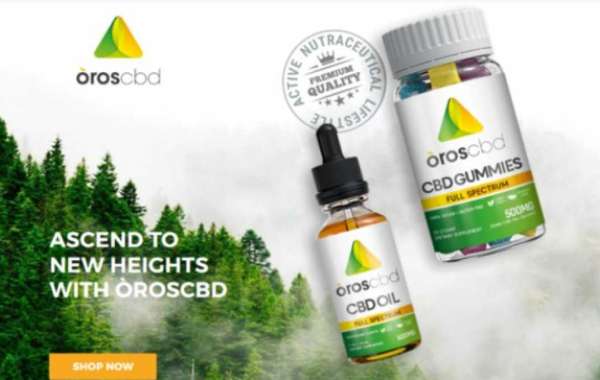 What Are The Good Points Of Using Oros CBD Gummies?